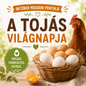 A tojás világnapja