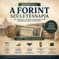 Augusztus 1 – A forint születésnapja