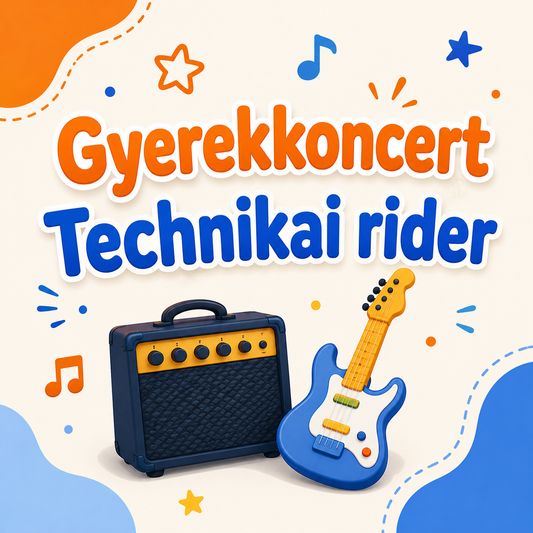 Gyerekkoncert Technikai rider