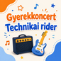 Gyerekkoncert Technikai rider