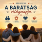 Július 30 – A barátság világnapja