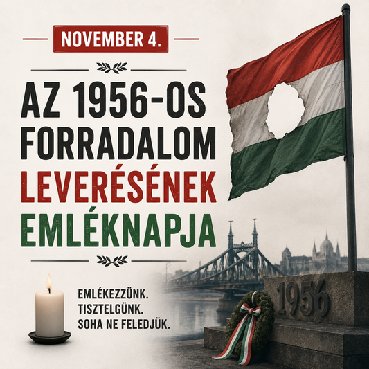 November 4 – Az 1956-os forradalom leverésének emléknapja