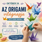 Október 24 – Az origami világnapja